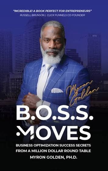 B.O.S.S. Moves book cover by Myron Golden