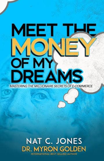 Meet The Money Of My Dreams book cover by Myron Golden